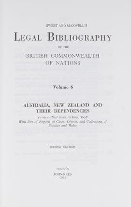 Sweet and Maxwell's Legal Bibliography. Vol. 6 Australia & New Zealand