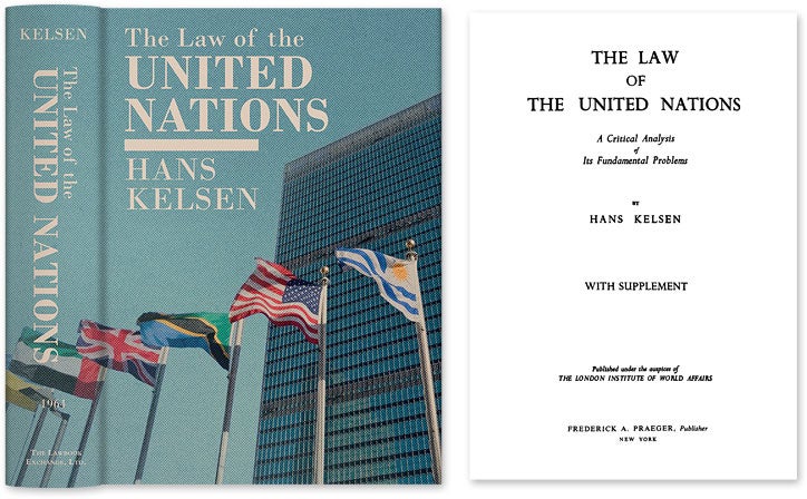 Item #27863 The Law of the United Nations. A Critical Analysis of Its. Hans Kelsen.