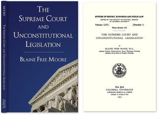 Item #27935 The Supreme Court and Unconstitutional Legislation. Blaine Free Moore