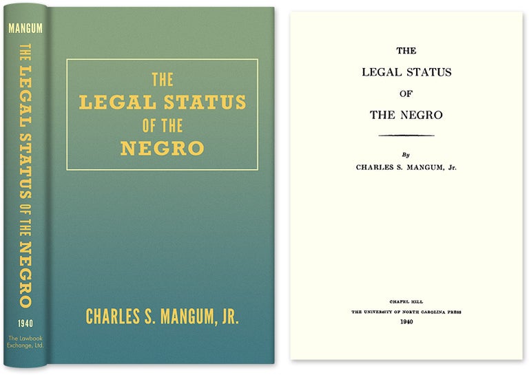 Item #27993 The Legal Status of the Negro. Charles Mangum.