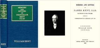 Item #28057 Memoirs and Letters of James Kent. James. Kent Kent, William