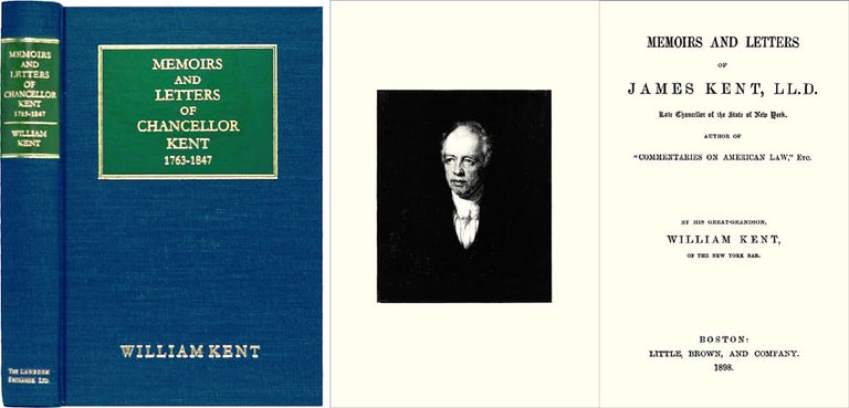 Item #28057 Memoirs and Letters of James Kent. James. Kent Kent, William.