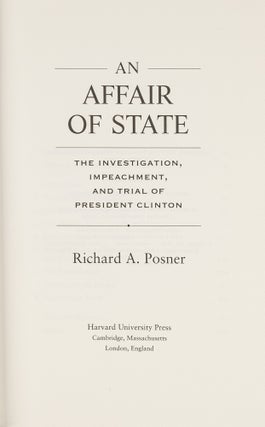 An Affair of State: Investigation Impeachment and Trial...