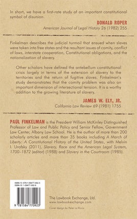 An Imperfect Union: Slavery, Federalism and Comity.