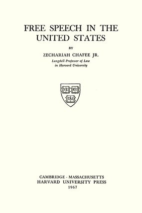 Free Speech in the United States. Revised Second edition (1967).