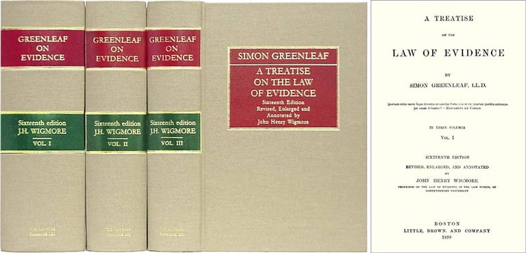 Item #28748 A Treatise on the Law of Evidence. 3 Vols. (1899) 16th & final edition. Simon Greenleaf.