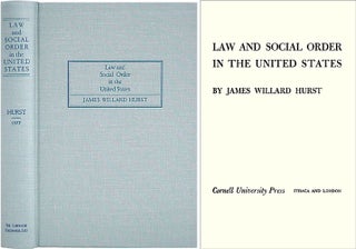 Item #28749 Law and Social Order in the United States. James Willard Hurst
