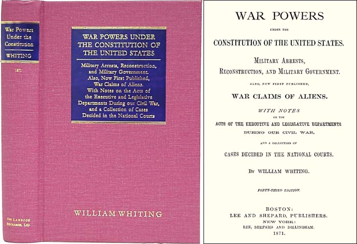 Item #28768 War Powers under the Constitution of the United States. Military. William Whiting.