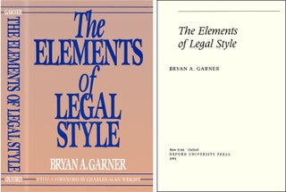 Item #28868 The Elements of Legal Style. Garner. Bryan A