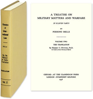 Item #29286 A Treatise on Military Matters and Warfare. Pierino Belli, Herbert C. Nutting