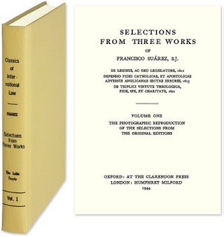 Item #29290 Selections from Three Works of Francisco Suarez. Original Latin text. Francisco Suarez