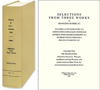 Item #29291 Selections from Three Works of Francisco Suarez. Vol. 2 English trans. Francisco Suarez