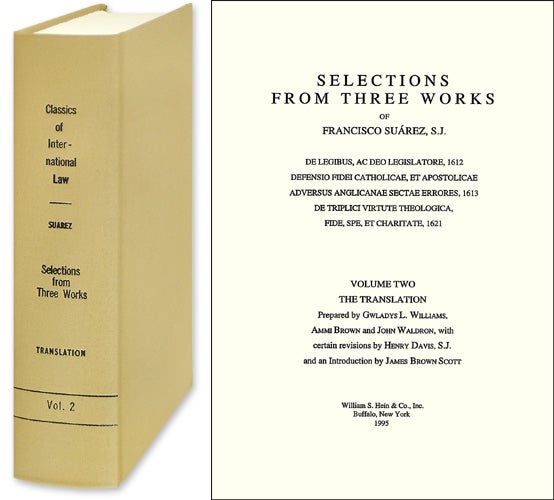 Item #29291 Selections from Three Works of Francisco Suarez. Vol. 2 English trans. Francisco Suarez.
