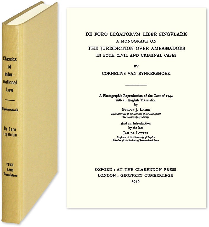 Item #29292 De Foro Legatorum Liber Singularis. A Monograph on the Jurisdiction. Cornelius van. Gordon J. Laing trans Bynkershoek.
