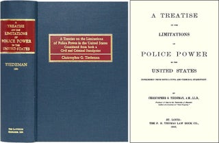 Item #29372 A Treatise on the Limitations of Police Power in the United States. Christopher G....