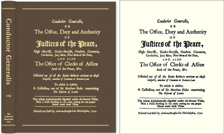 Item #29515 Conductor Generalis, or The Office, Duty and Authority of Justices. Legal Manual.