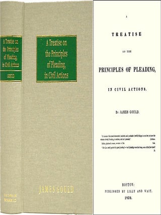 Item #29517 A Treatise on the Principles of Pleading. James Gould