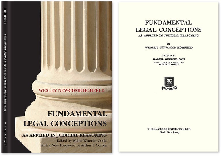 Item #29607 Fundamental Legal Conceptions as Applied in Judicial Reasoning. Wesley Hohfeld, Walter Wheeler Cook, Arthur Co.
