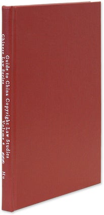Item #30053 Guide to Chinese Copyright Law Studies. Robert Haibin Hu