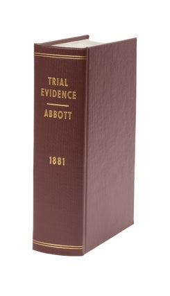 Item #30600 Trial Evidence. The Rules of Evidence Applicable in the. Austin Abbott