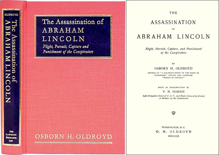 Item #30766 The Assassination of Abraham Lincoln. ISBN 1584771259. Osborn H. Oldroyd.
