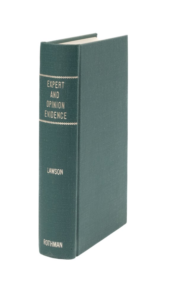 Item #31388 The Law of Expert and Opinion Evidence Reduced to Rules. John D. Lawson.