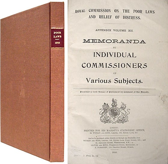 Item #31730 Memoranda by Individual Commissioners on Various Subjects. Great Britain, Royal Commission on the Poor Laws.