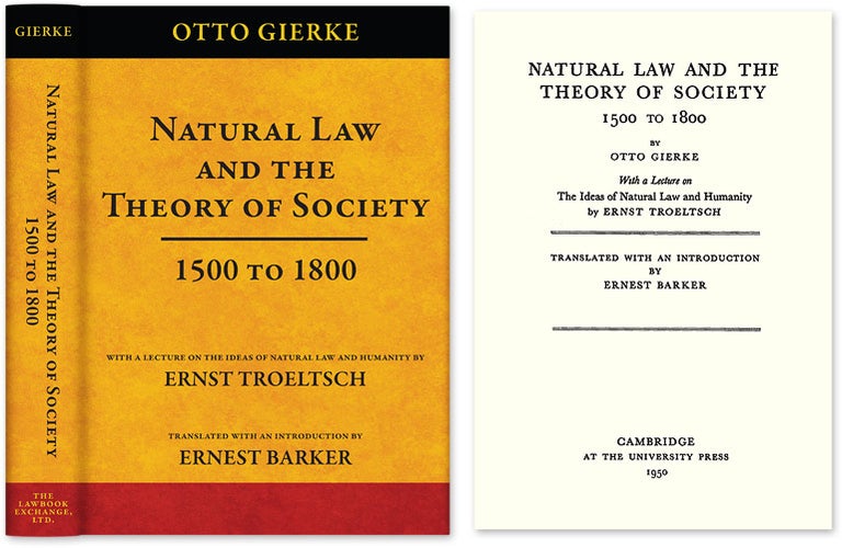 Item #32377 Natural Law and the Theory of Society 1500 to 1800. Otto Gierke, Ernest Barker.