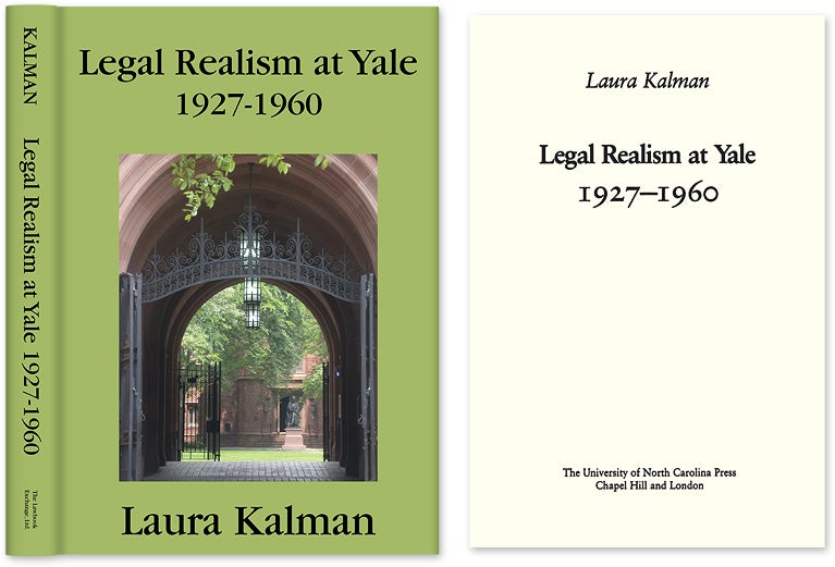 Item #32379 Legal Realism at Yale, 1927-1960. Laura Kalman.