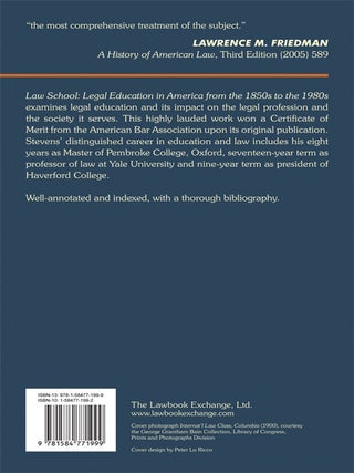 Law School: Legal Education in America from the 1850s to the 1980s