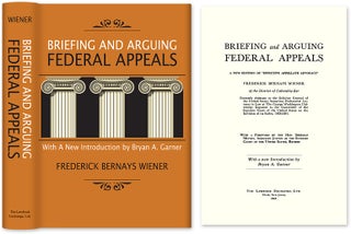Item #32385 Briefing and Arguing Federal Appeals. Hardcover with dust jacket. Frederick Bernays...