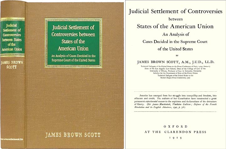 Item #33607 Judicial Settlement of Controversies Between States of the American. James Brown Scott.