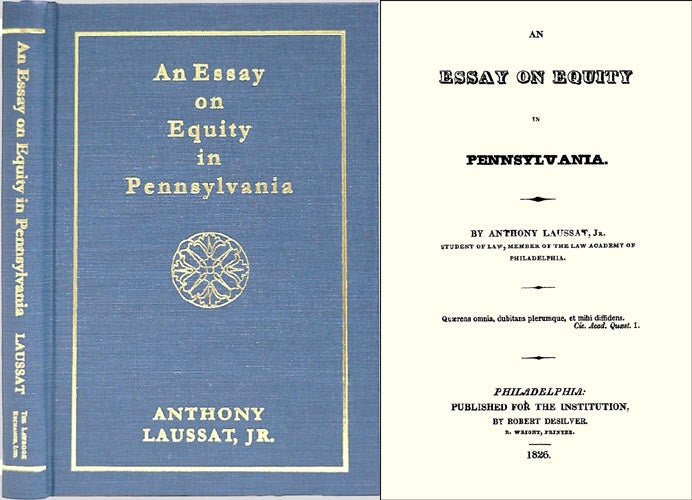 Item #33610 An Essay on Equity in Pennsylvania. Anthony Laussat.