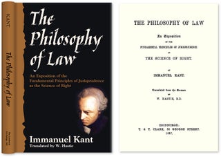 Item #33611 The Philosophy of Law: An Exposition of the Fundamental Principles. Immanuel. Trans...