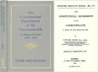 Item #33613 The Constitutional Experiments of the Commonwealth: A Study of the. Edward Jenks