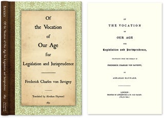 Item #33616 Of the Vocation of Our Age for Legislation and Jurisprudence. Friedrick Charles von...