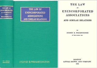 Item #33626 The Law of Unincorporated Associations and Similar Relations. Sydney R. Wrightington