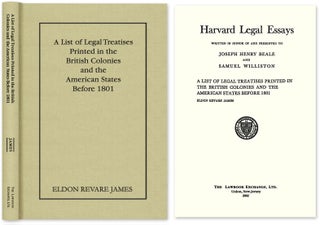 Item #33630 A List of Legal Treatises Printed in the British Colonies and the. Eldon Revare James