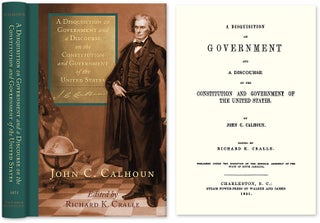 Item #33633 A Disquisition on Government and a Discourse on the Constitution. John Calhoun