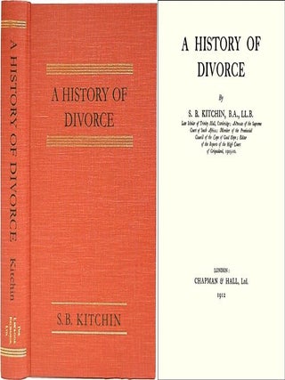 Item #33636 A History of Divorce. S. B Kitchin