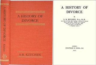 Item #33636 A History of Divorce. S. B. Kitchin