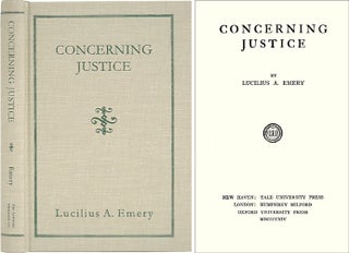 Item #33679 Concerning Justice. Lucilius A. Emery