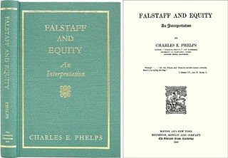 Item #33682 41562Falstaff and Equity: An Interpretation. Charles E. Phelps