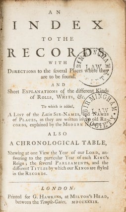 Item #33747 An Index to the Records With Directions to the Several Places where. William...
