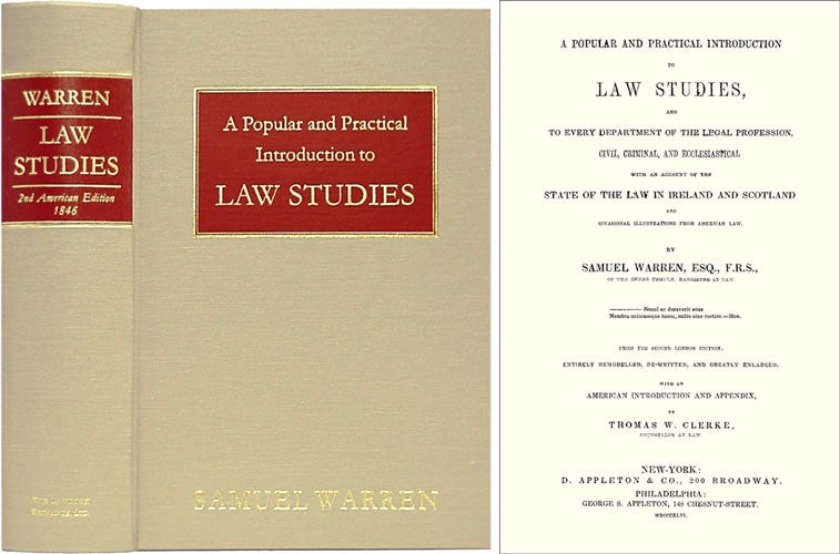 Item #33813 A Popular and Practical Introduction to Law Studies and to Every. Samuel Warren, Thomas W. Clerke.