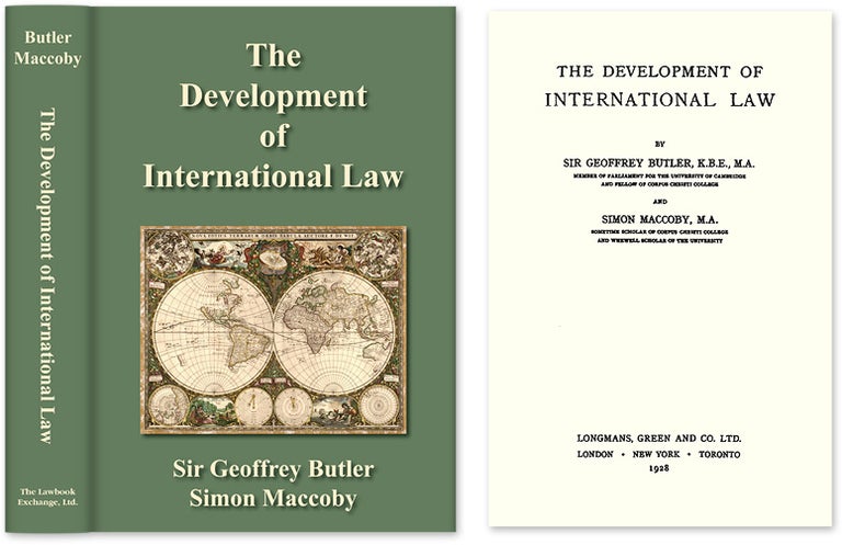 Item #34364 The Development of International Law. Sir Geoffrey Butler, Simon Maccoby.