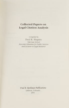 Collected Papers on Legal Citation Analysis. Rothman, 2001.