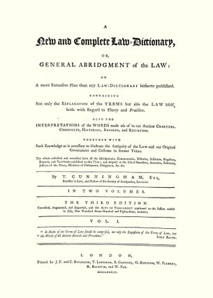 A New and Complete Law-Dictionary, or General Abridgment of the Law...