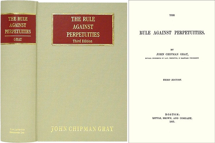 Item #36522 The Rule Against Perpetuities. Third Edition. John Chipman Gray.