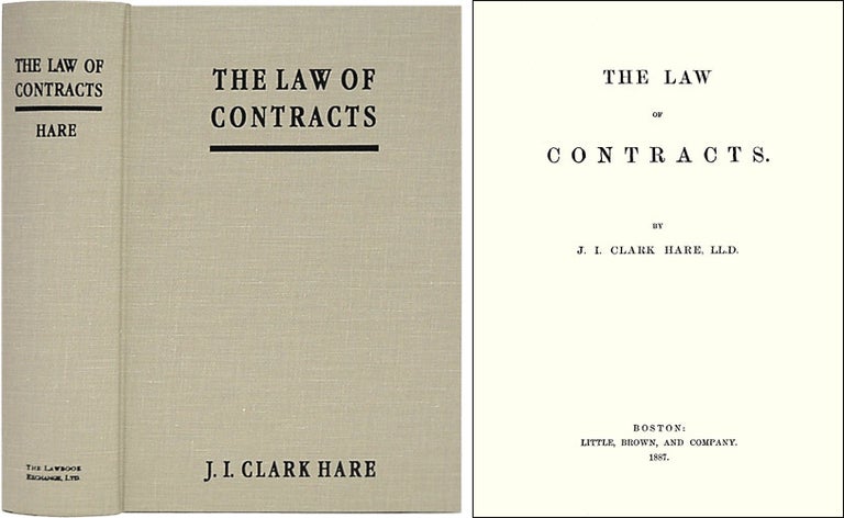 Item #36523 The Law of Contracts. John Innes Clark Hare.